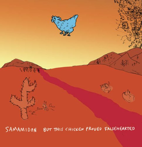 SAMAMIDON - BUT THIS CHICKEN PROVED FALSEH (CD)