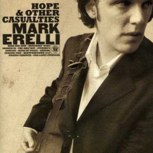 ERELLI, MARK - HOPE & OTHER CASUALTIES (CD)