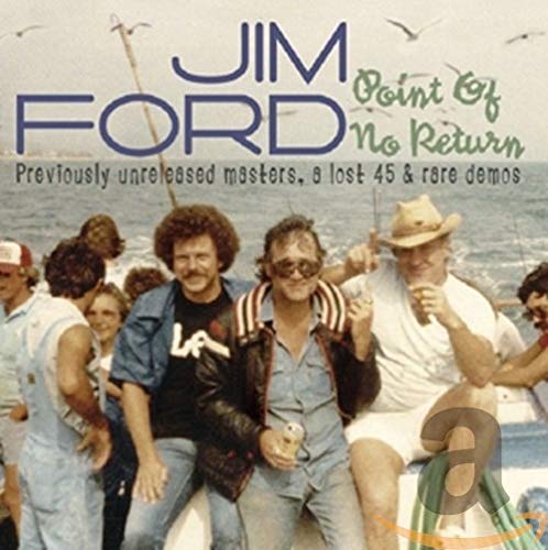 FORD, JIM - POINT OF NO RETURN: PREVIOUSLY UNRELEASED MATERIAL (CD)