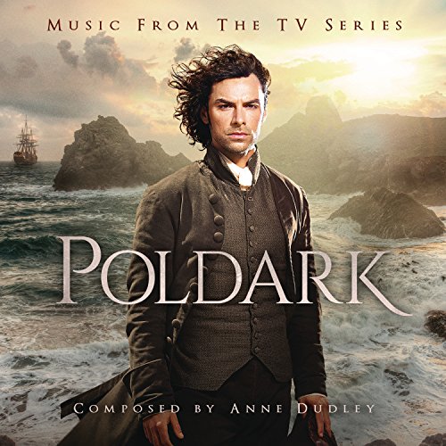 ANNE DUDLEY - POLDARK: MUSIC FROM THE TV SERIES (CD)