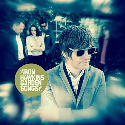 RON HAWKINS AND THE DO GOOD ASSASSINS - GARDEN SONGS (VINYL)