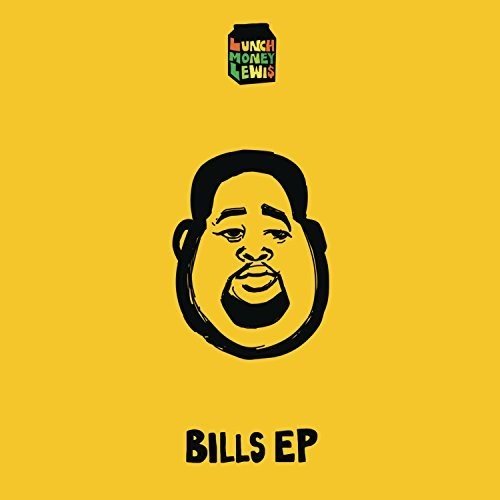 LUNCHMONEY LEWIS - BILLS (CD)