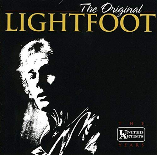 GORDON LIGHTFOOT - ORIGINAL LIGHTFOOT - THE UNITED ARTISTS YEARS (CD)