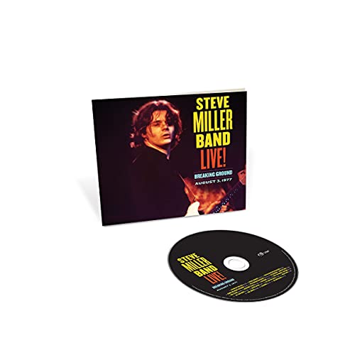 STEVE MILLER BAND - BREAKING GROUND, AUGUST 3, 1977 (CD)