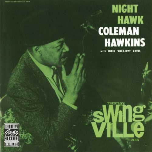 HAWKINS, COLEMAN - NIGHT HAWK (VINYL)