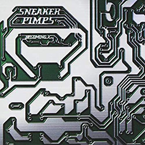 SNEAKER PIMPS - BECOMING X (VINYL)