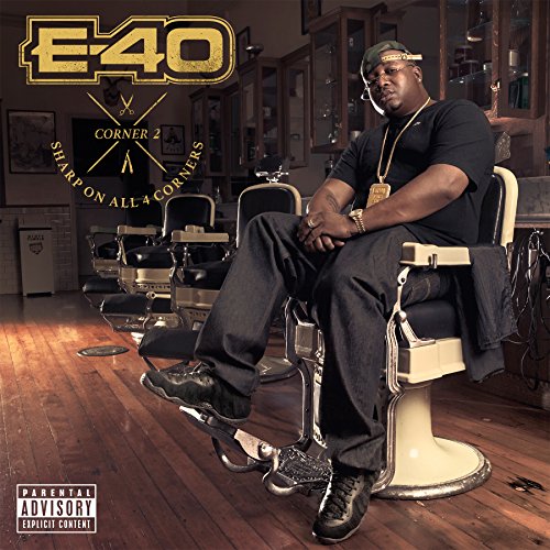 E-40 - SHARP ON ALL 4 CORNERS: CORNER 2 [EXPLICIT] (CD)