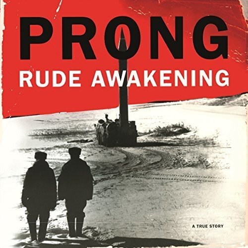 PRONG - RUDE AWAKENING (VINYL)