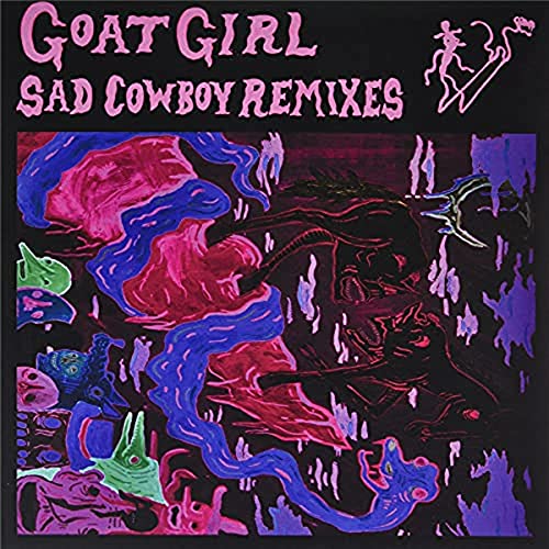 GOAT GIRL - SAD COWBOY (REMIXES) (VINYL)