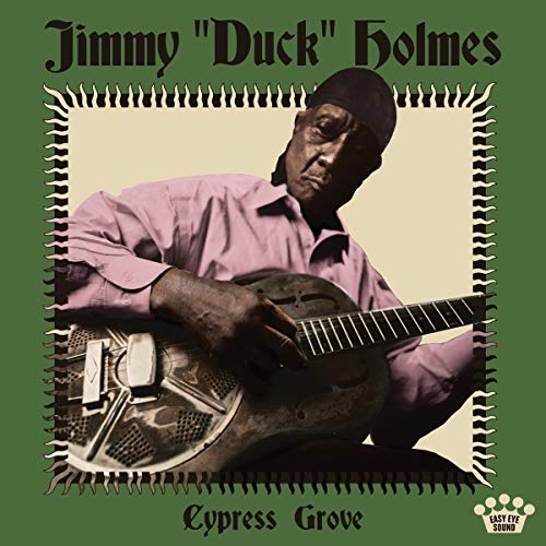 HOLMES,JIMMY DUCK - CYPRESS GROVE (CD)