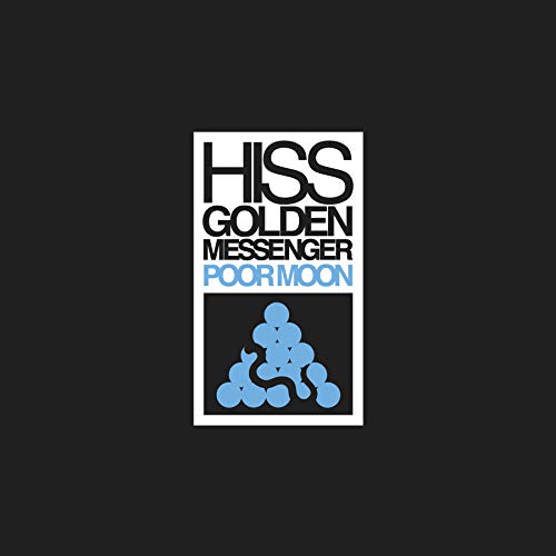 HISS GOLDEN MESSENGER - POOR MOON (CD)