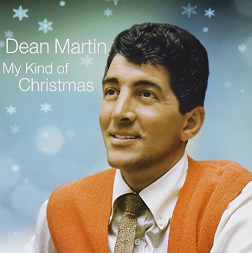 MARTIN, DEAN - MY KIND OF CHRISTMAS