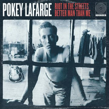 POKEY LAFARGE - RIOT IN THE STREETS / BETTER MAN THAN ME (VINYL)