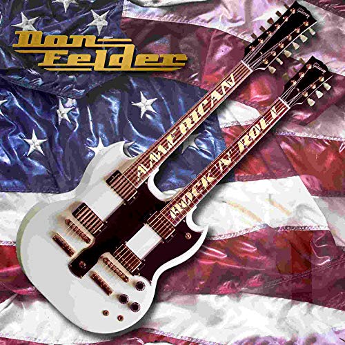 FELDER,DON - AMERICAN ROCK 'N' ROLL (CD)