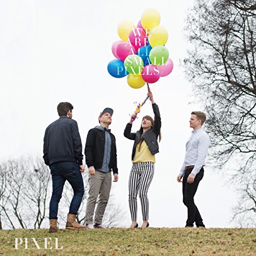 PIXEL - WE ARE ALL SMALL PIXELS (CD)