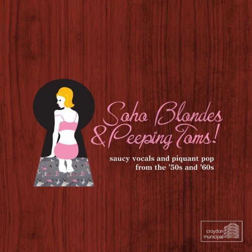 VARIOUS ARTISTS - SOHO BLONDES & PEEPING TOMS! / VARIOUS (CD)