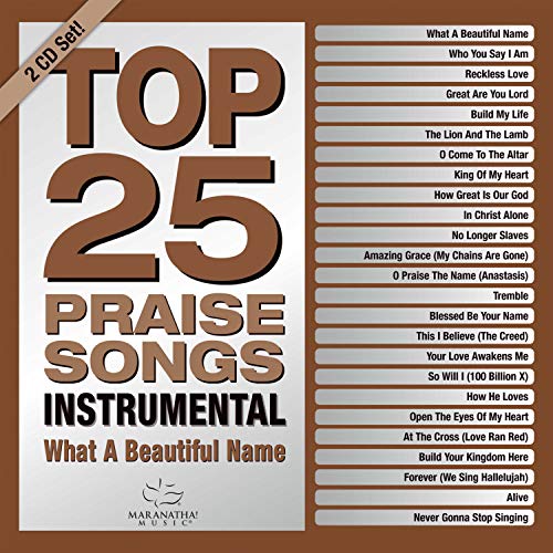 MARANTHA! MUSIC - TOP 25 PRAISE SONGS: WHAT A BEAUTIFUL NAME (2CD) (CD)