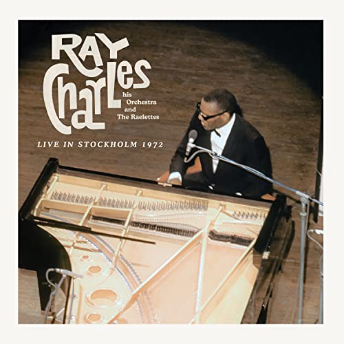 RAY CHARLES - LIVE IN STOCKHOLM 1972 (VINYL)