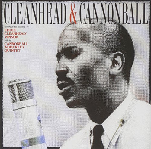 VINSON,EDDIE CLEANHEAD - CLEANHEAD & CANNONBALL (CD)
