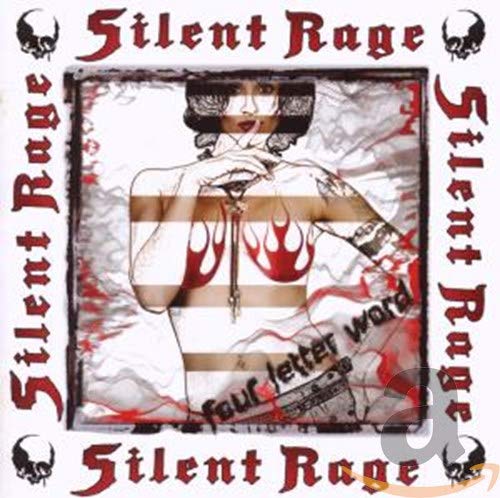 SILENT RAGE (ROCK) - FOUR LETTER WORD (CD)