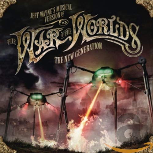 WAYNE, JEFF - JEFF WAYNE'S MUSICAL VERSION OF THE WAR OF THE WORLDS - THE NEW GENERATI ON (CD)