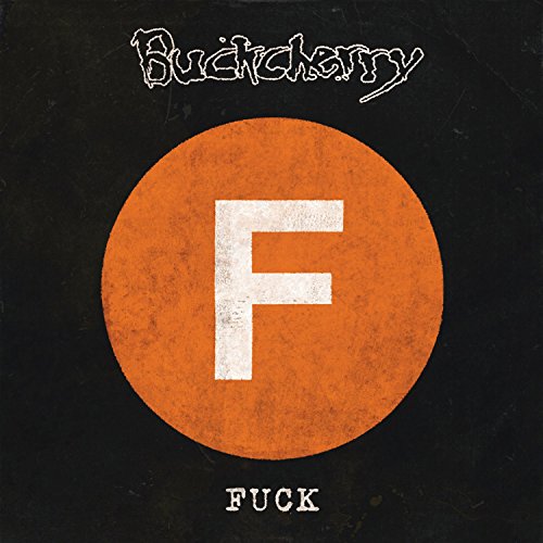 BUCKCHERRY - F*CK [UNCENSORED ARTWORK][EXPLICIT] (CD)