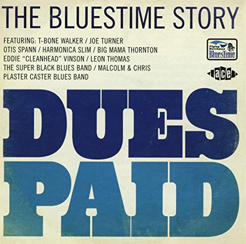 V/A - DUES PAID: THE BLUESTIME STORY (CD)