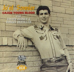 SONNIER, JO-EL - CAJUN YOUNG BLOOD (CD)