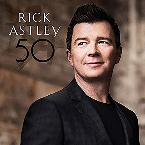 RICK ASTLEY - 50 (CD)