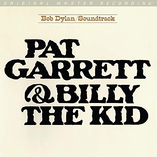 DYLAN,BOB - PAT GARRETT & BILLY THE KID OST (180G 33RPM AUDIOPHILE VINYL/LIMITED)