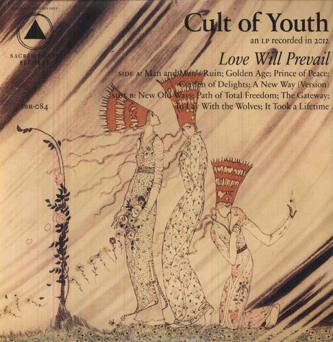 CULT OF YOUTH - LOVE WILL PREVAIL (VINYL)