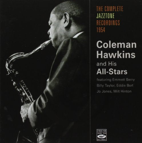 HAWKINS,COLEMAN - THE COMPLETE JAZZTONE RECORDINGS 1954 (CD)