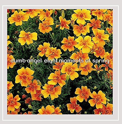 DUMB ANGEL - EIGHT MOMENTS OF SPRING (CD)