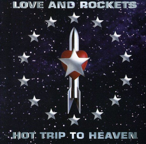 LOVE & ROCKETS - HOP TRIP TO HEAVEN (CD)