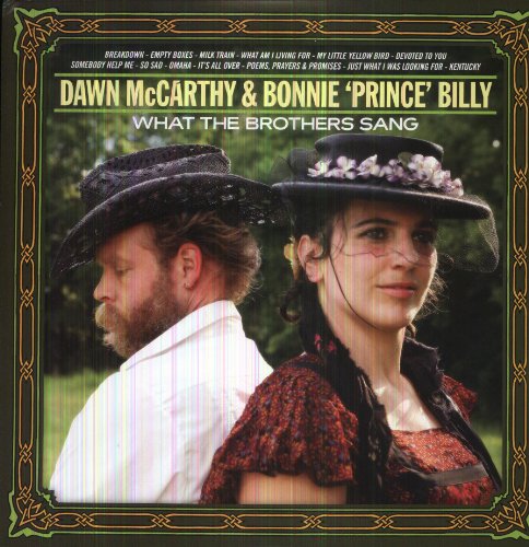 MCCARTHY, DAWN & BONNY BILLY - WHAT THE BROTHERS SANG (VINYL)