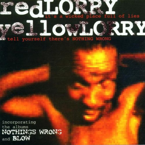 REDLORRY YELLOWLORRY - NOTHING'S WRONG//BLOW (CD)