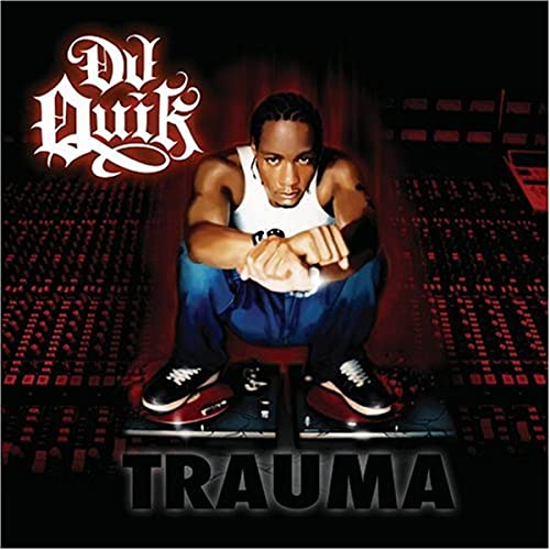 DJ QUIK - TRAUMA (CD)