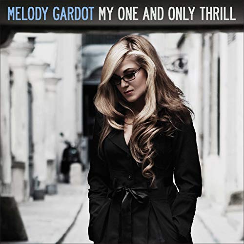 MELODY GARDOT - MY ONE AND ONLY THRILL (VINYL)