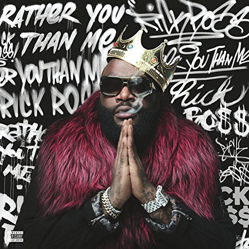 RICK ROSS - RATHER YOU THAN ME (VINYL)