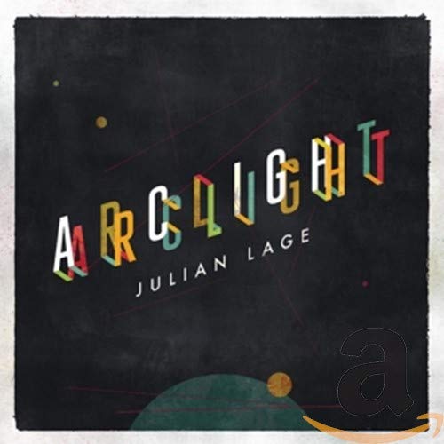 JULIAN LAGE - ARCLIGHT (CD)