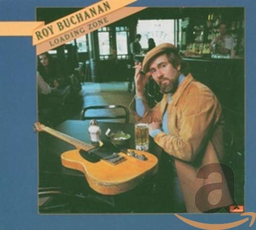 BUCHANAN, ROY - LOADING ZONE (DIGIPAK) (CD)