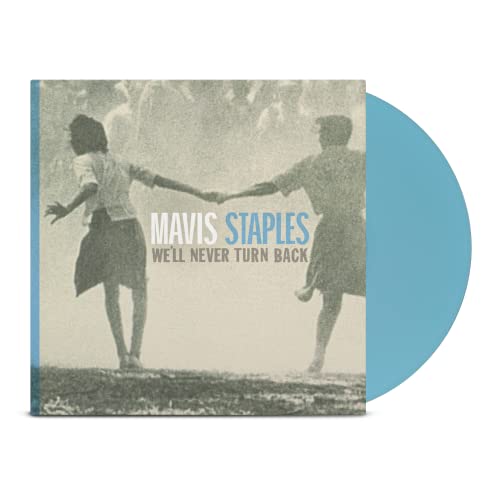 MAVIS STAPLES - WE'LL NEVER TURN BACK (BLUE)