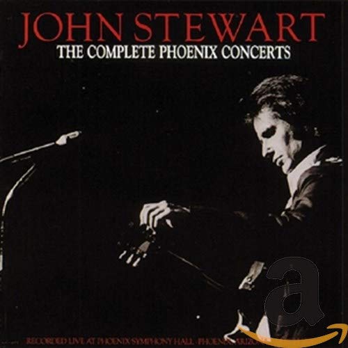 STEWART, JOHN - THE COMPLETE PHOENIX CONCERTS (CD)