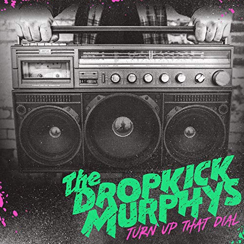 DROPKICK MURPHYS - TURN UP THAT DIAL (CD)