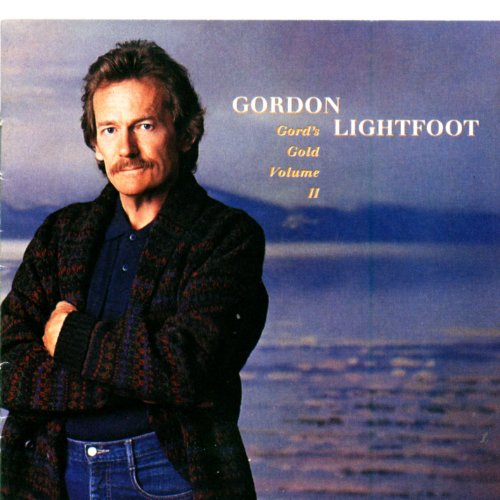 GORDON LIGHTFOOT - GORD'S GOLD VOLUME II (CD)