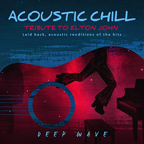 DEEP WAVE - ACOUSTIC CHILL: TRIBUTE TO ELTON JOHN (CD)