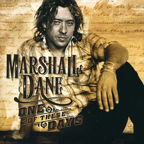 DANE, MARSHALL - ONE OF THESE DAYS (CD)