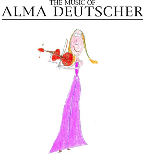 DEUTSCHER, ALMA - THE MUSIC OF ALMA DEUTSCHER (CD)