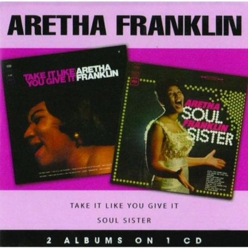 FRANKLIN, ARETHA - SOUL SISTER/TAKE IT LIKE YOU (CD)