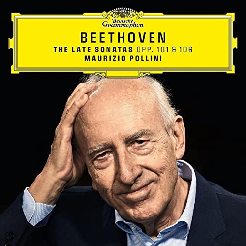 BEETHOVEN / POLLINI, MAURIZIO - BEETHOVEN: THE LATE SONATAS OPP 101 & 106 (CD)